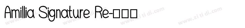 Amillia Signature Re字体转换